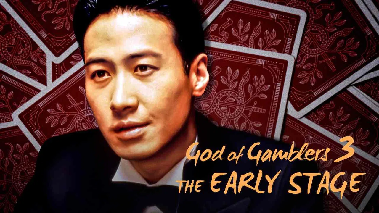 God of Gamblers 3: The Early Stage1996