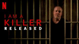 I am a Killer: Released 2020