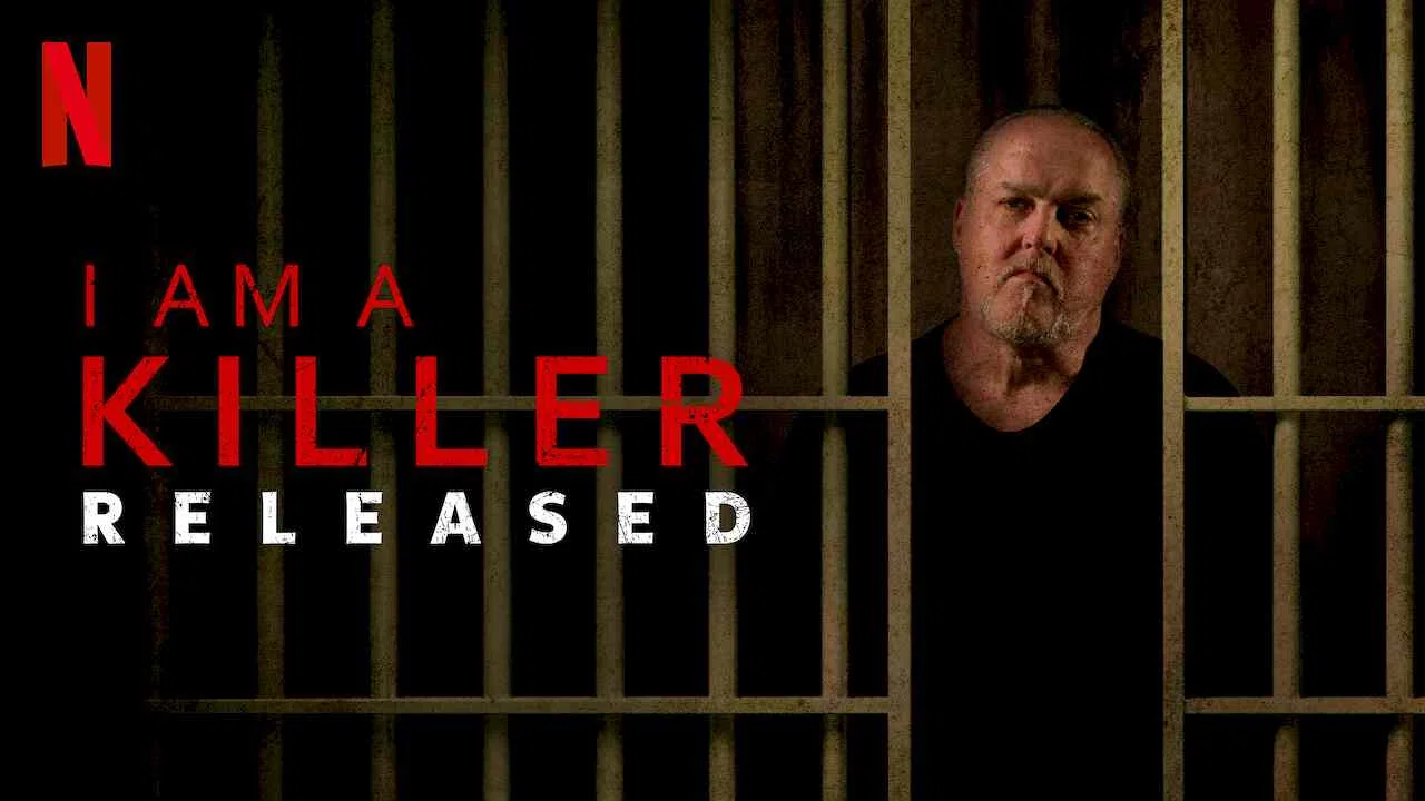 I am a Killer: Released2020
