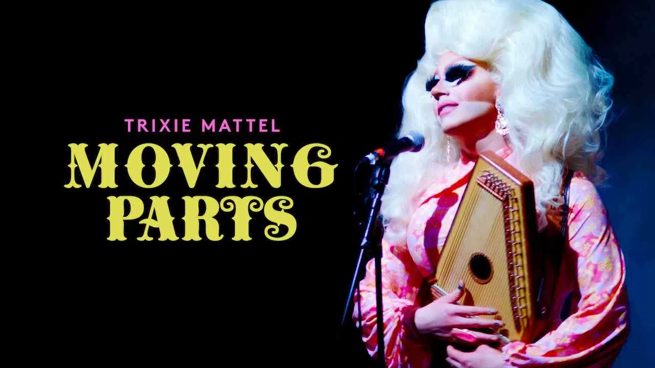 Trixie Mattel: Moving Parts2019