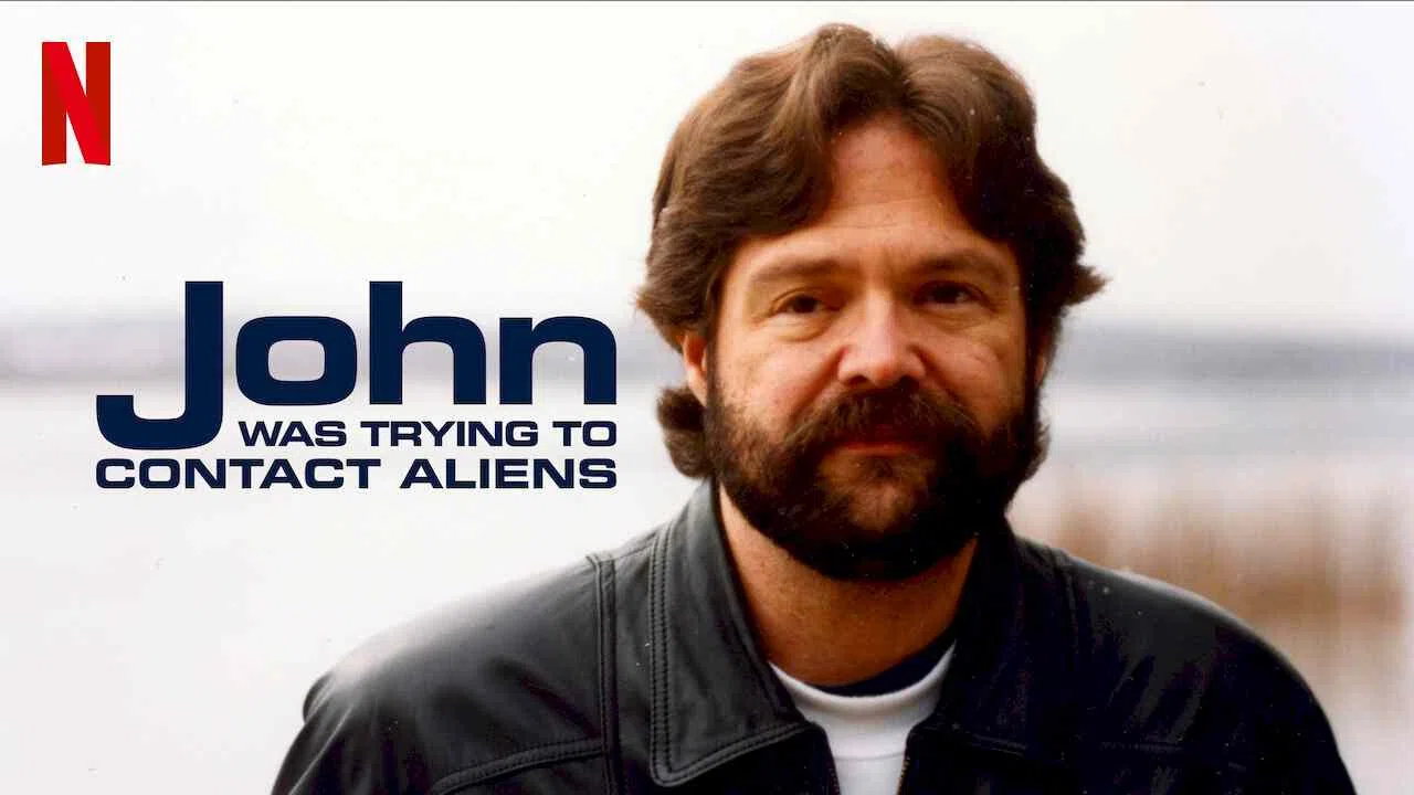John Was Trying to Contact Aliens2020