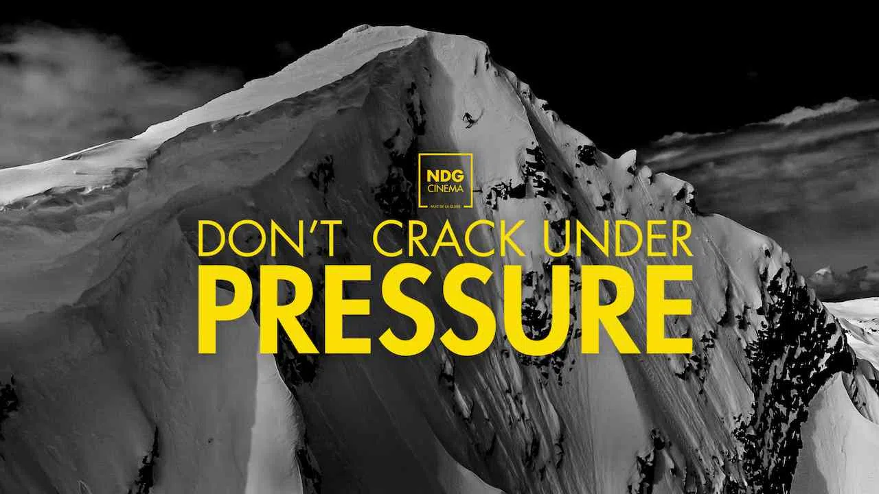 Don’t Crack Under Pressure2015