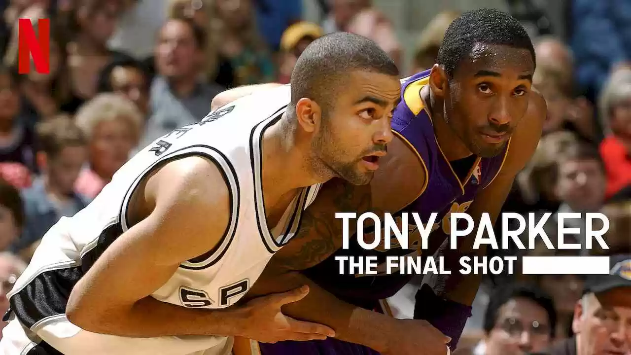 Tony Parker: The Final Shot2020