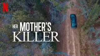 Her Mother’s Killer (La Venganza de Analía) 2020