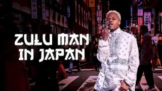 Zulu Man in Japan 2019