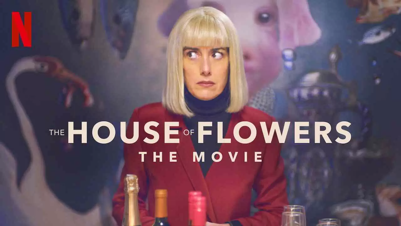 The House of Flowers: The Movie2021