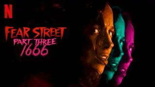 Fear Street Part 3: 1666 2021