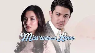 Miss Without Love 2019