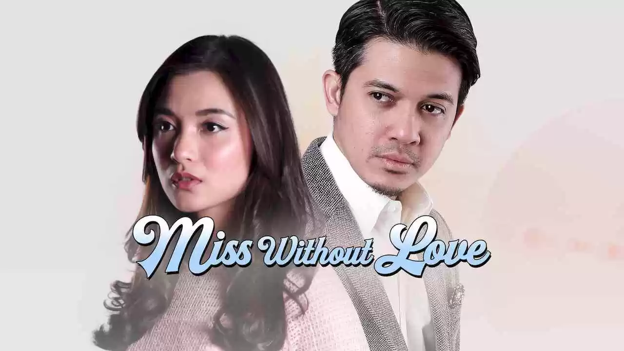 Miss Without Love2019