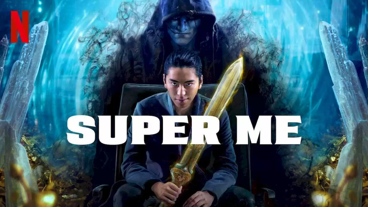 Super Me (Qi Huan Zhi Lv)2019