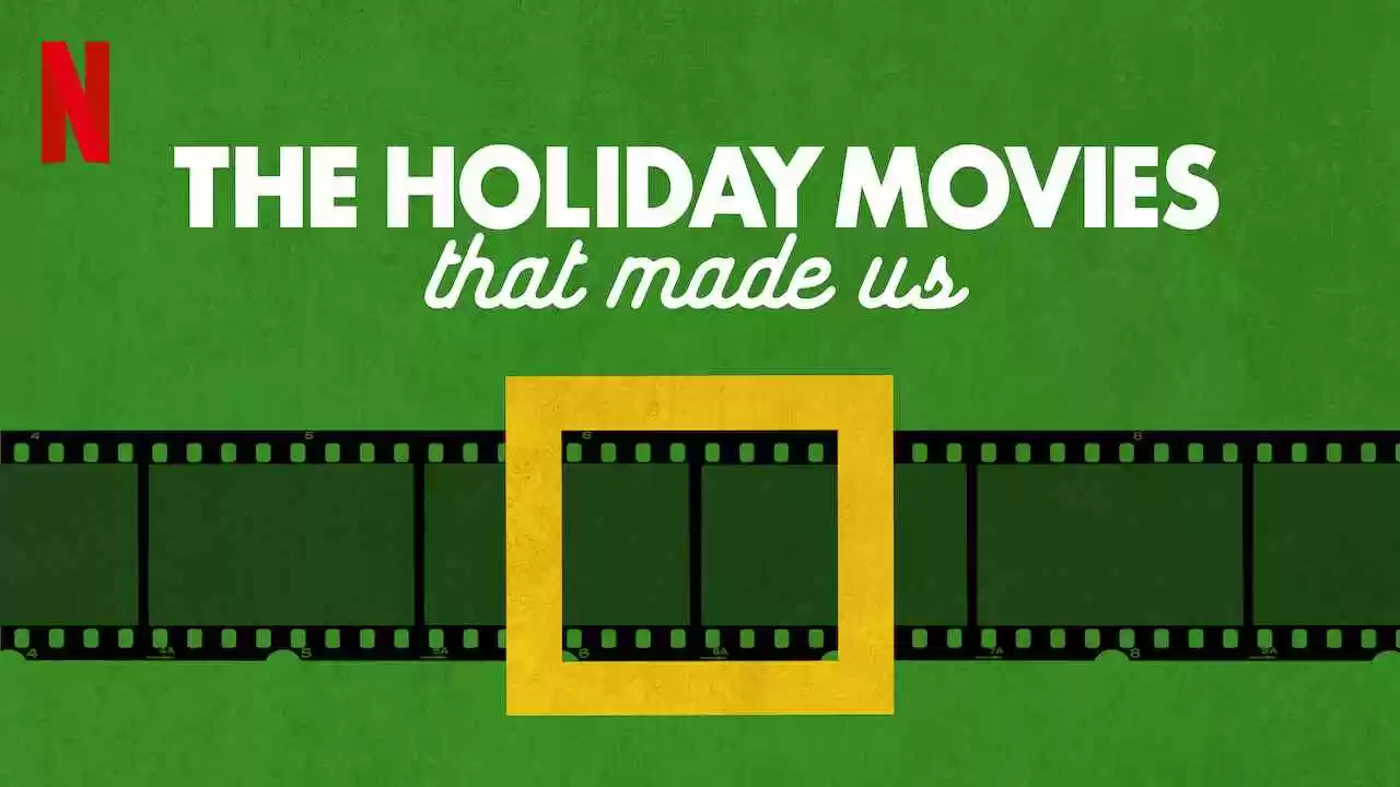 The Holiday Movies That Made Us2020