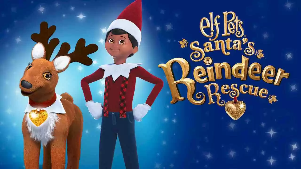 Elf Pets: Santa’s Reindeer Rescue2020