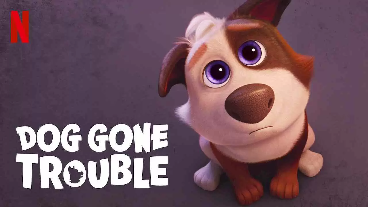 Dog Gone Trouble2021
