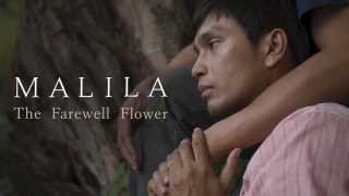 Malila: The Farewell Flower 2017