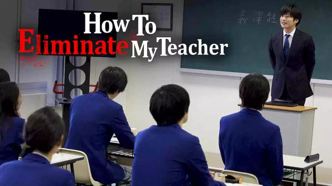 How to Eliminate My Teacher (Sensei wo Kesu Houteishiki)2020