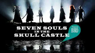 Seven Souls in the Skull Castle: Season Bird 2017