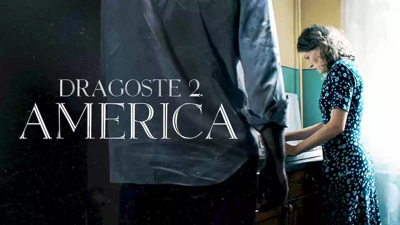 Love 2. America (Dragoste 2. America)2018