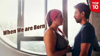 When We are Born 2019