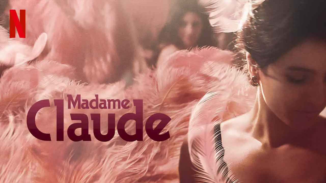Is Movie Originals Madame Claude Streaming On Netflix