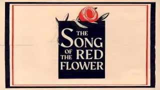 The Song Of The Red Flower (Sången om den eldröda blomman) 1919