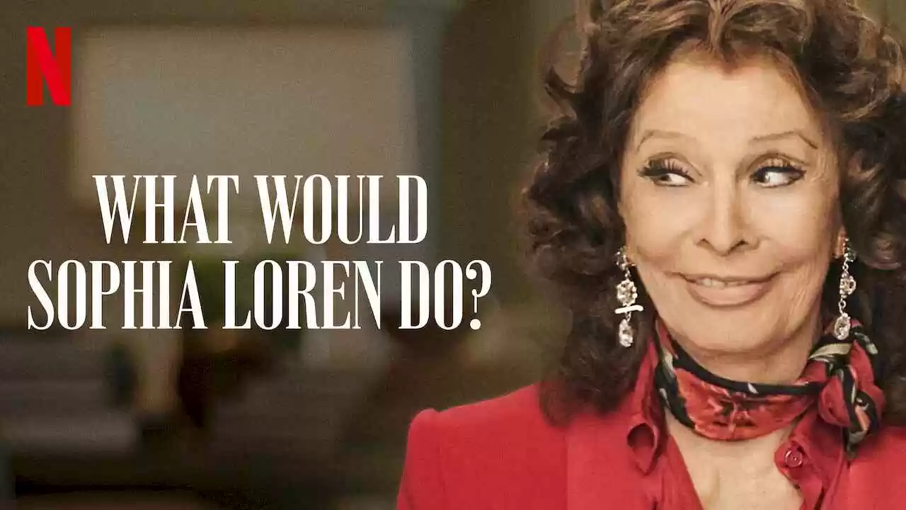 What Would Sophia Loren Do?2021