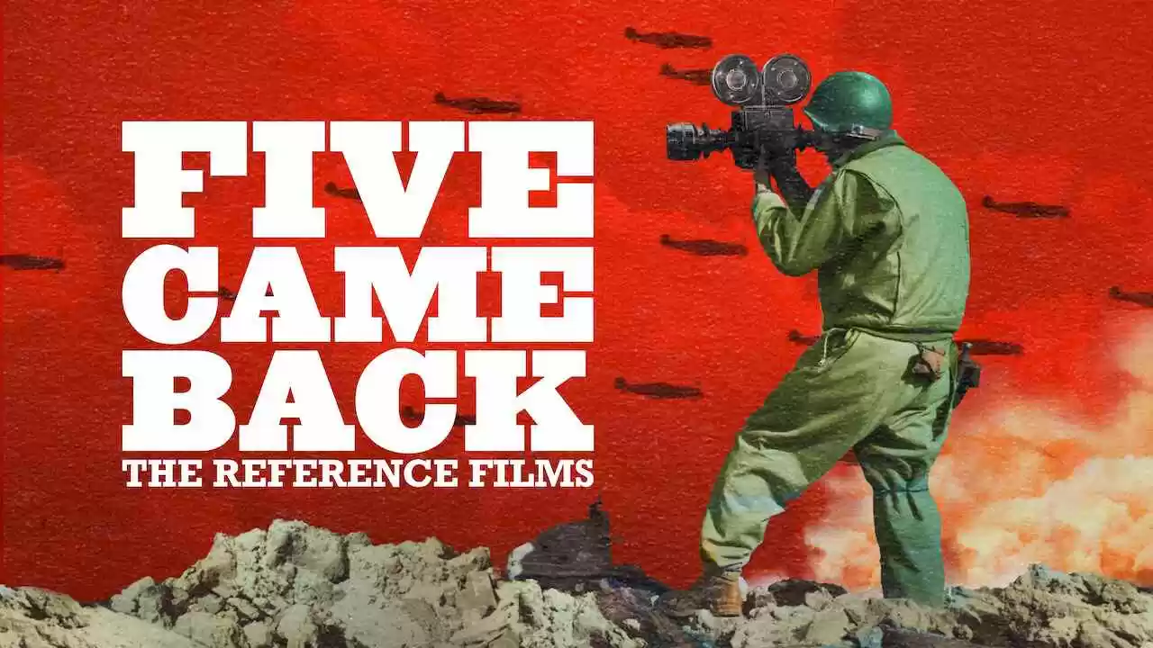 Five Came Back: The Reference Films1945