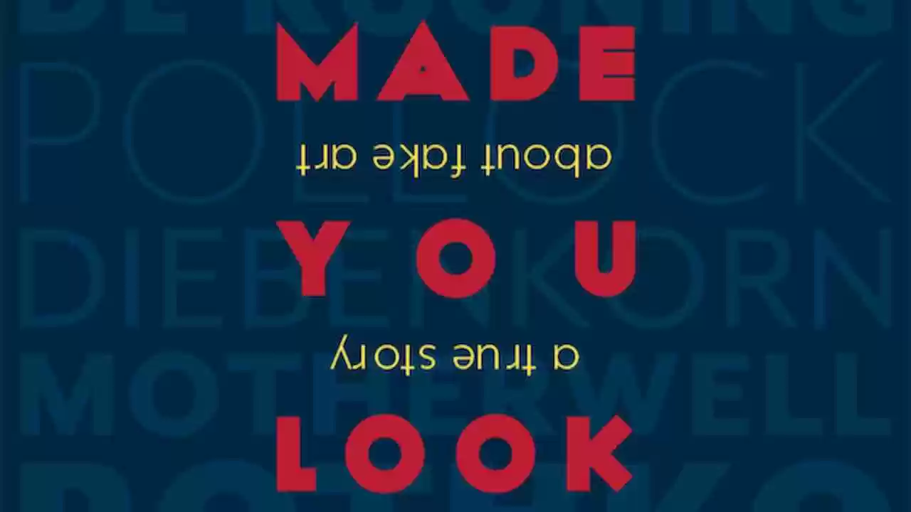Made You Look: A True Story About Fake Art2020