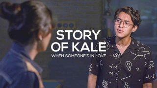 Story of Kale: When Someone’s in Love 2020