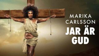 Marika Carlsson: Jag är Gud 2017