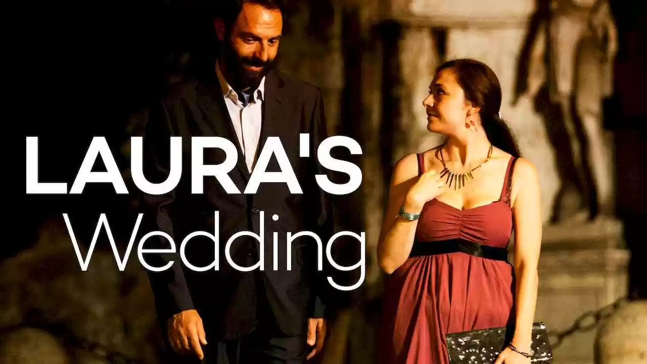 Laura’s Wedding (Le nozze di Laura)2015
