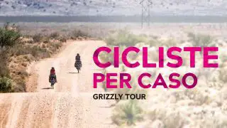Grizzly Tour (Cicliste per Caso) 2020