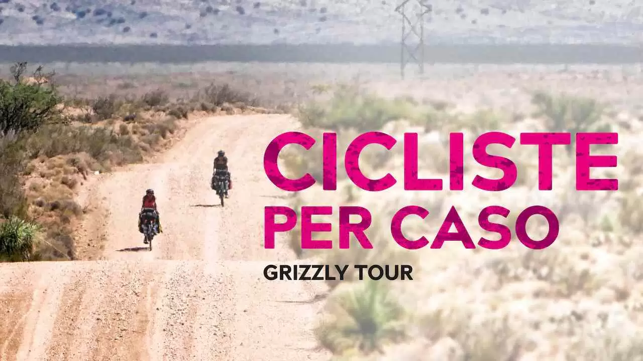 Grizzly Tour (Cicliste per Caso)2020