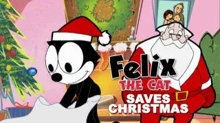 Felix the Cat Saves Christmas 2004
