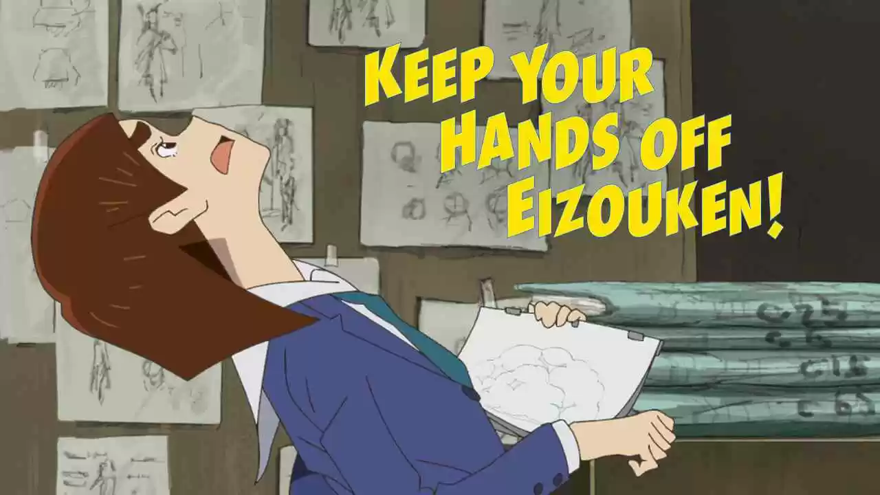 Keep Your Hands Off Eizouken! (Eizouken ni wa Te wo Dasu na!)2020