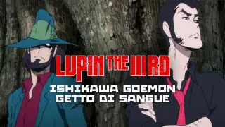 Lupin the IIIrd Goemon: The Splash of Blood 2017