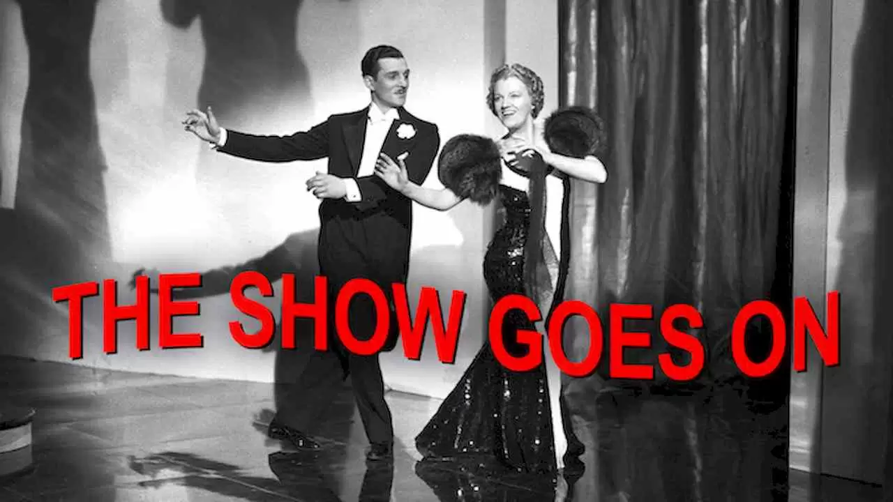 The Show Goes On1937