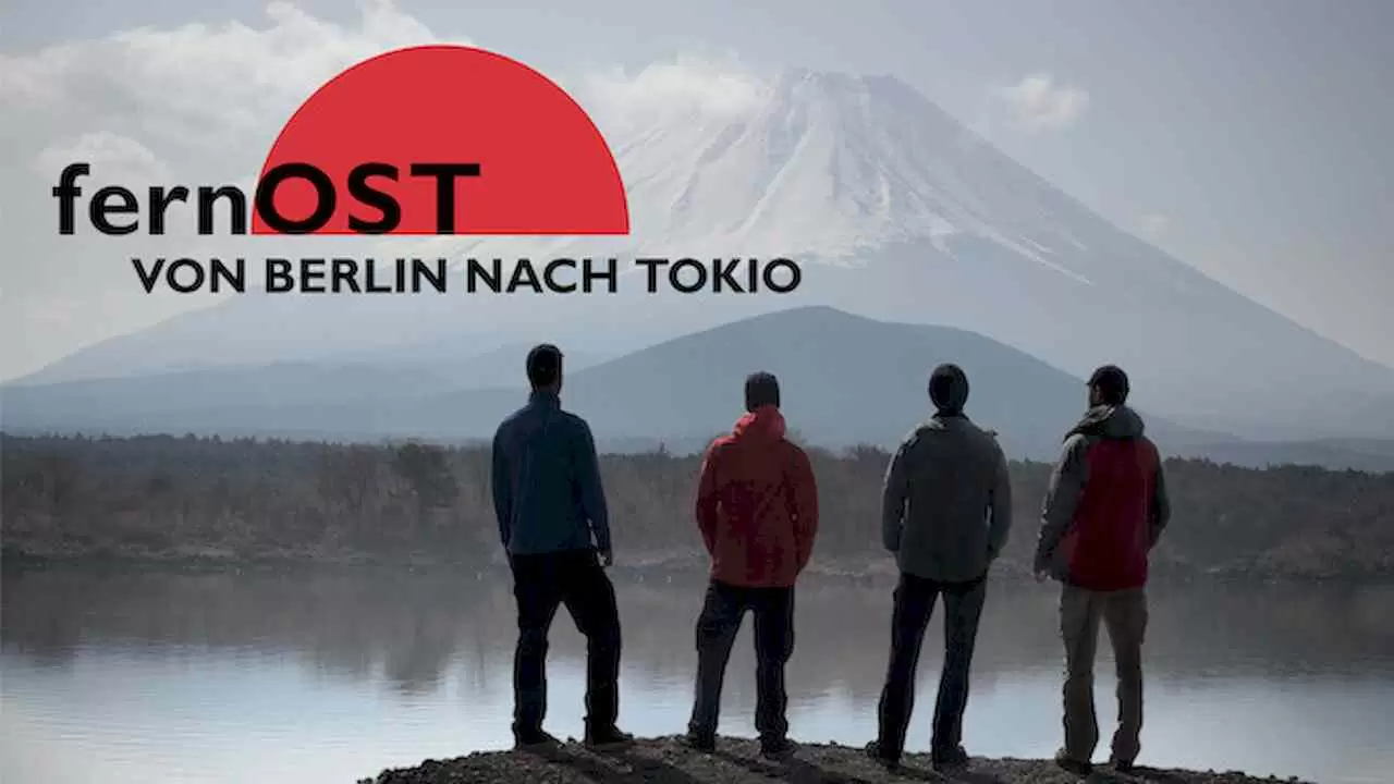 FarEast: From Berlin to Tokyo (FernOst – Von Berlin nach Tokio)2013