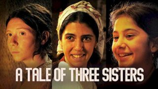 A Tale of Three Sisters (Kiz Kardesler) 2019