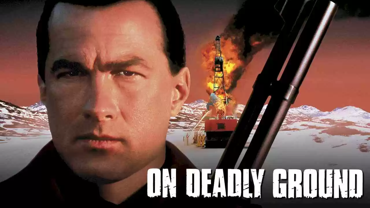 On Deadly Ground1994