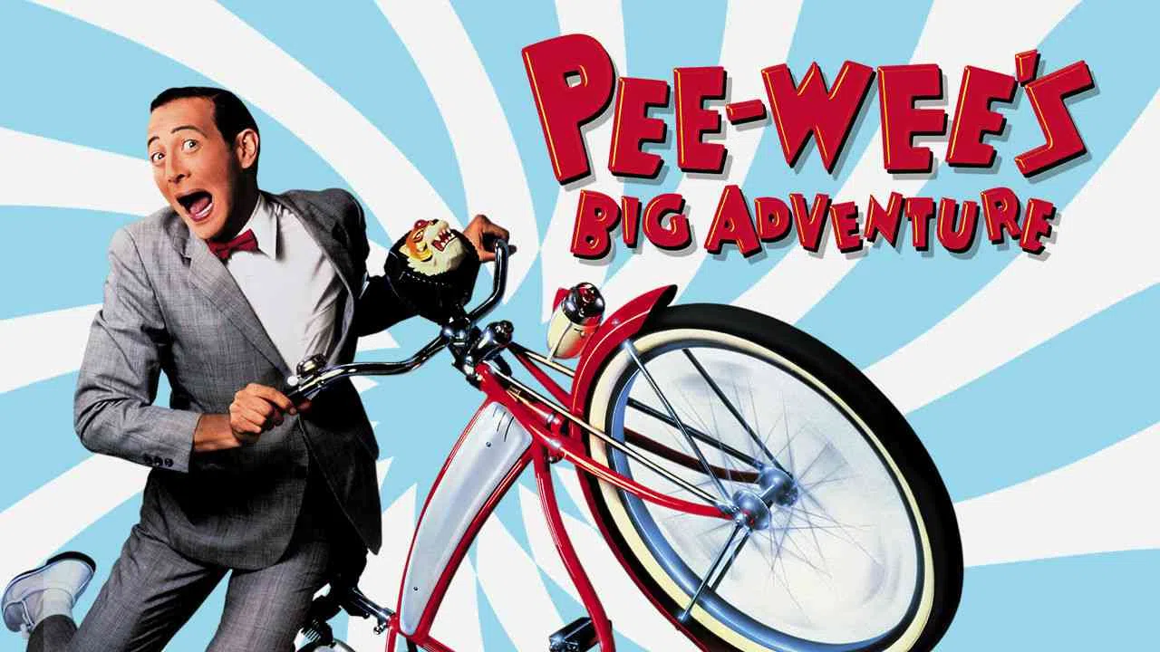 Pee-wee’s Big Adventure1985